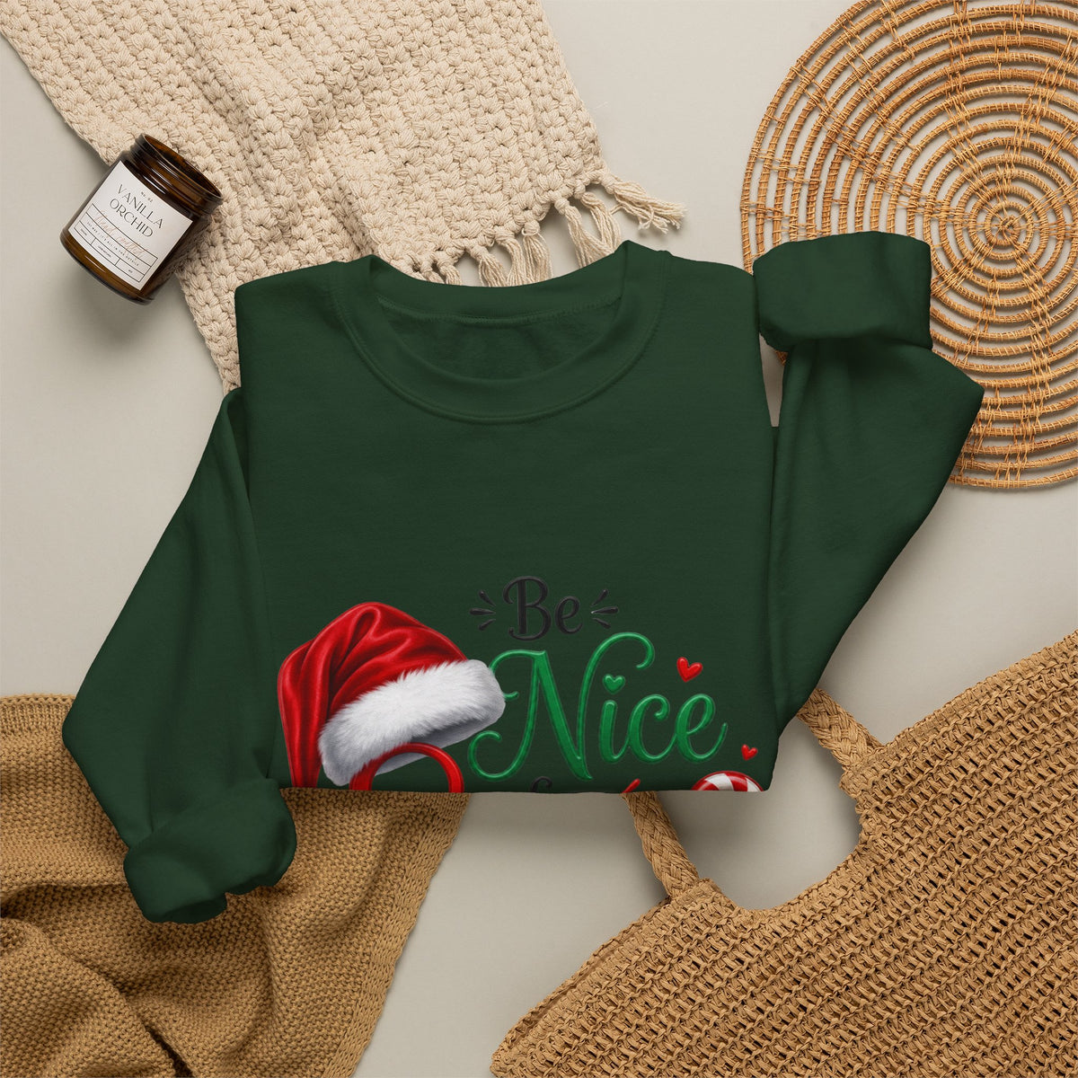 BE NICE TO SANTA Crewneck Sweatshirt