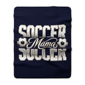 SOCCER MAMA Sherpa Fleece Blanket