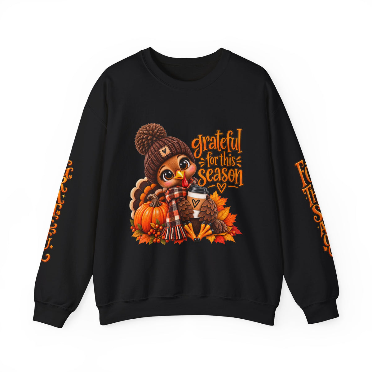 GRATEFUL FOR THIS SEASON Crewneck Sweatshirt
