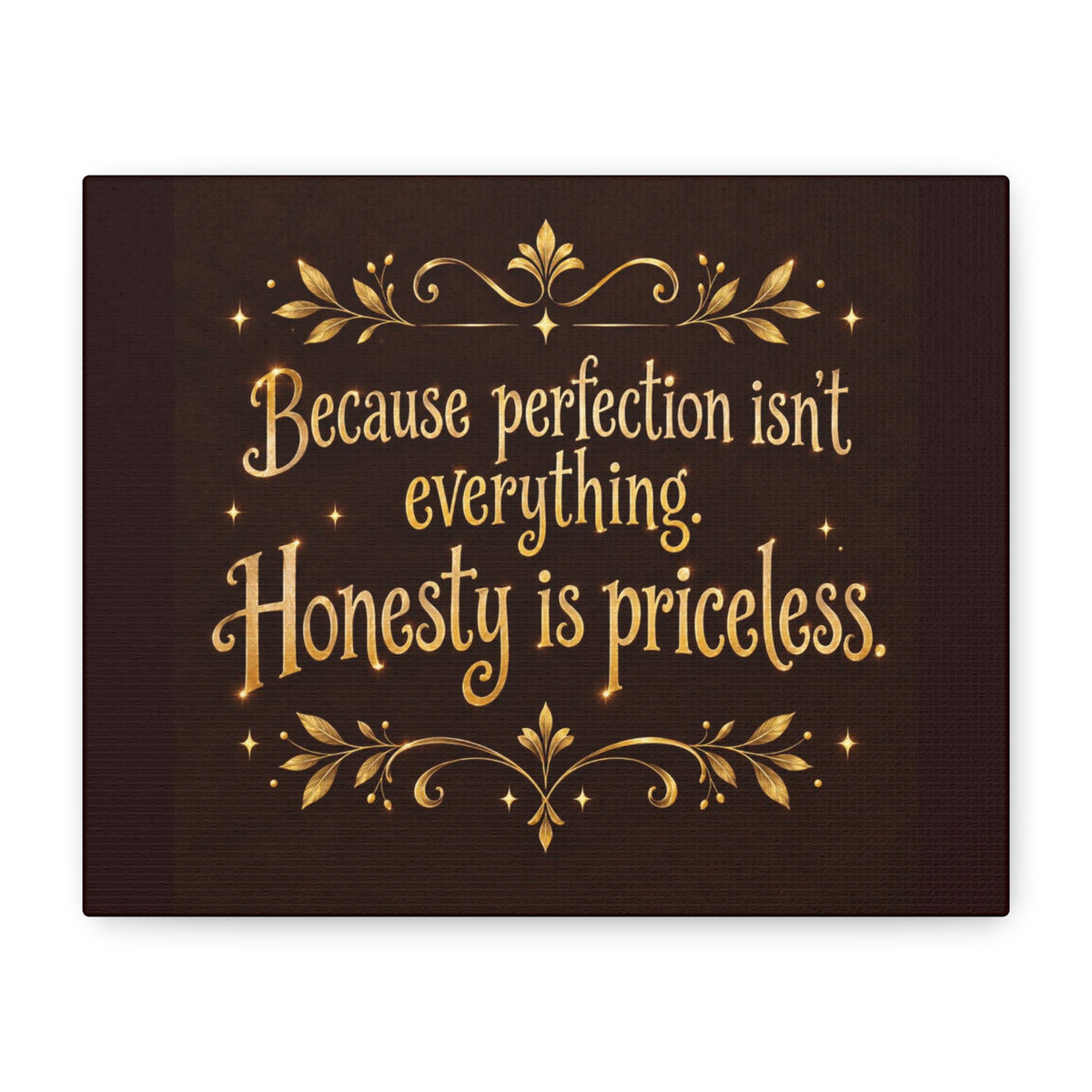 HONESTY IS PRICELESS Matte Canvas, Stretched, 1.25"