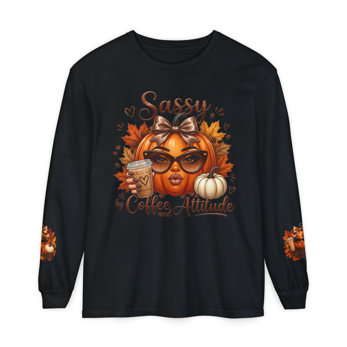 SASSY WITH AN ATTITUDE PUMPKIN Long Sleeve T-Shirt
