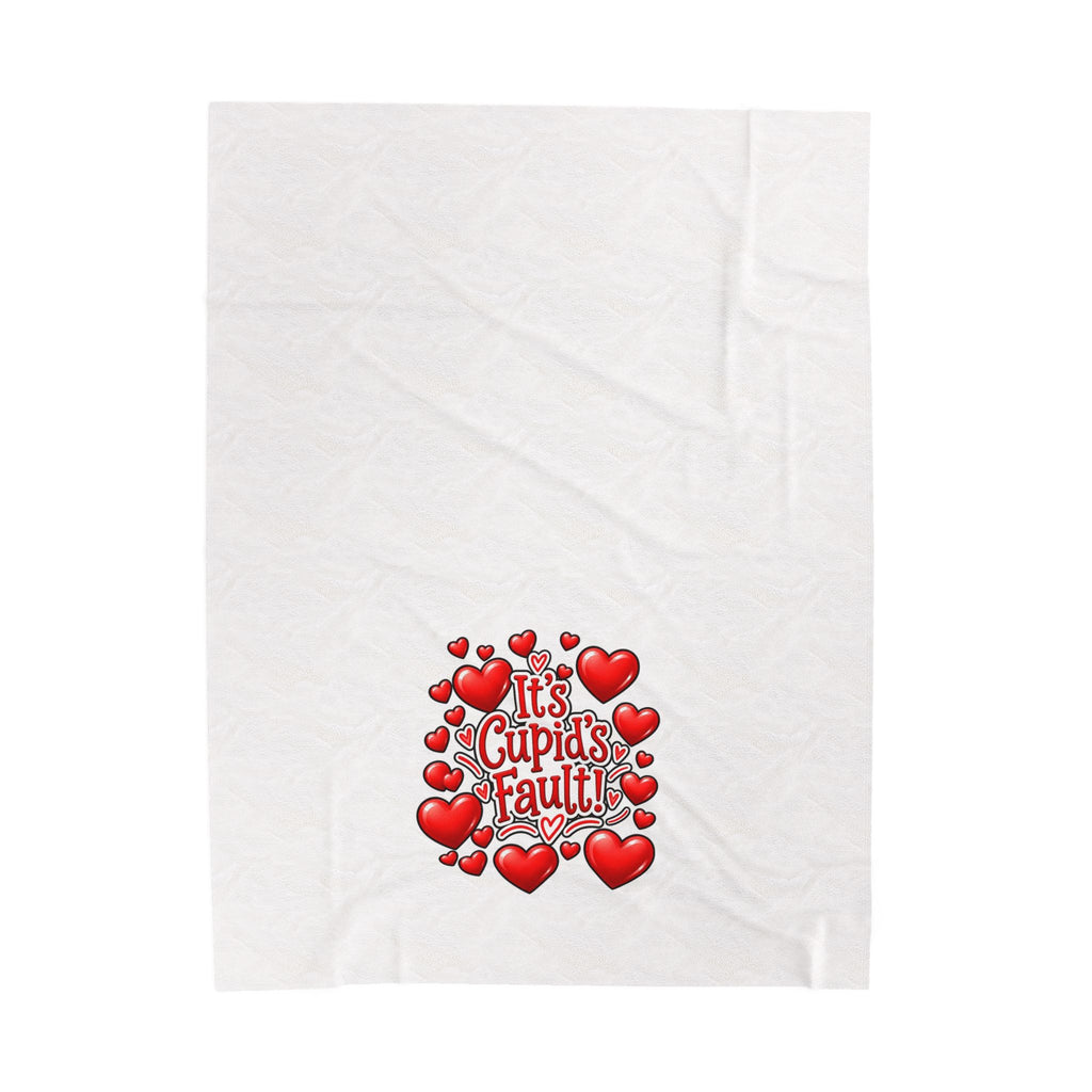 IT'S CUPID'S FAULT Velveteen Plush Blanket