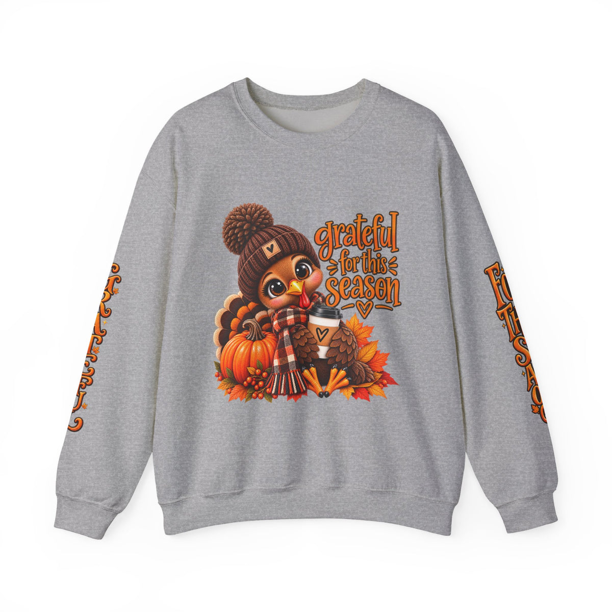 GRATEFUL FOR THIS SEASON Crewneck Sweatshirt
