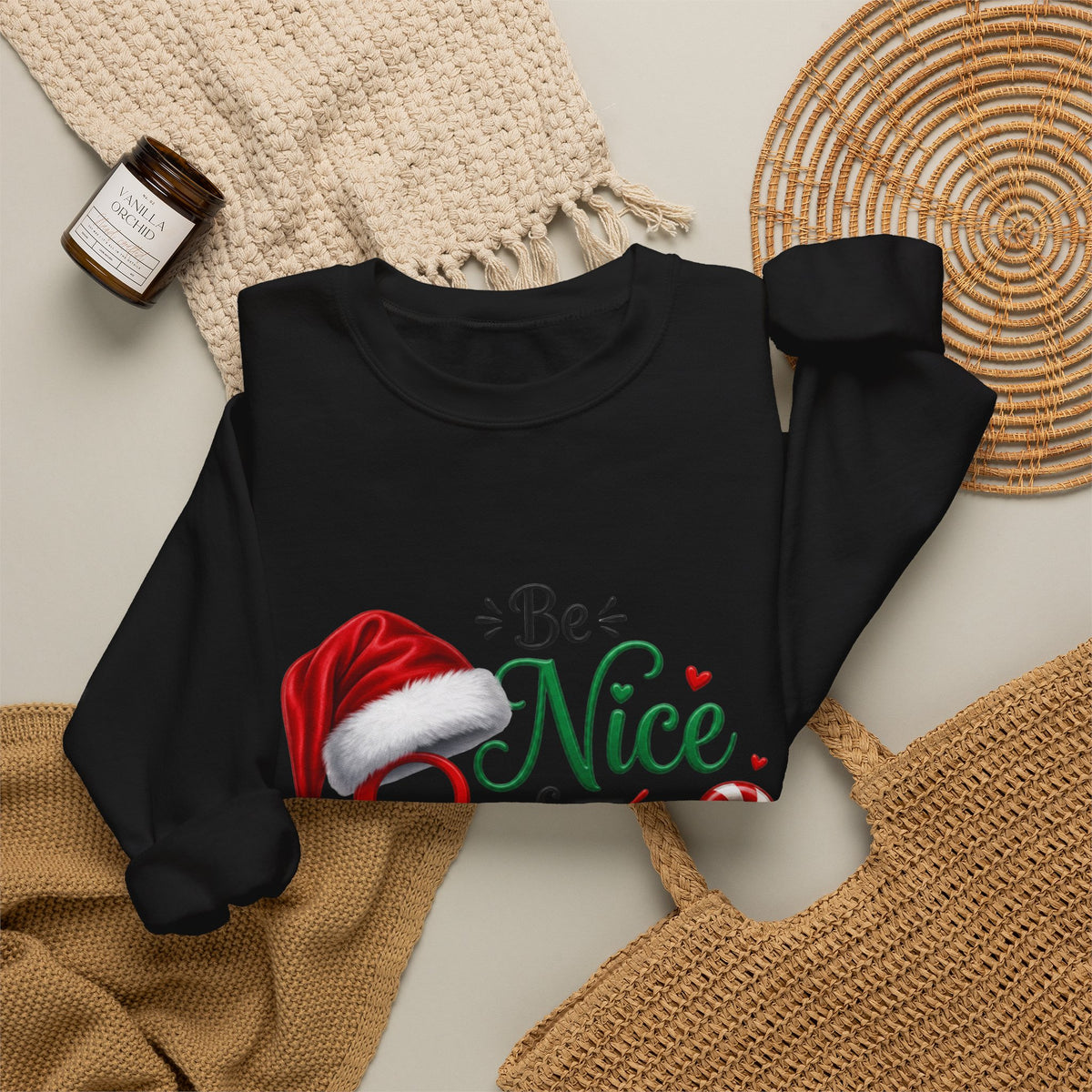 BE NICE TO SANTA Crewneck Sweatshirt