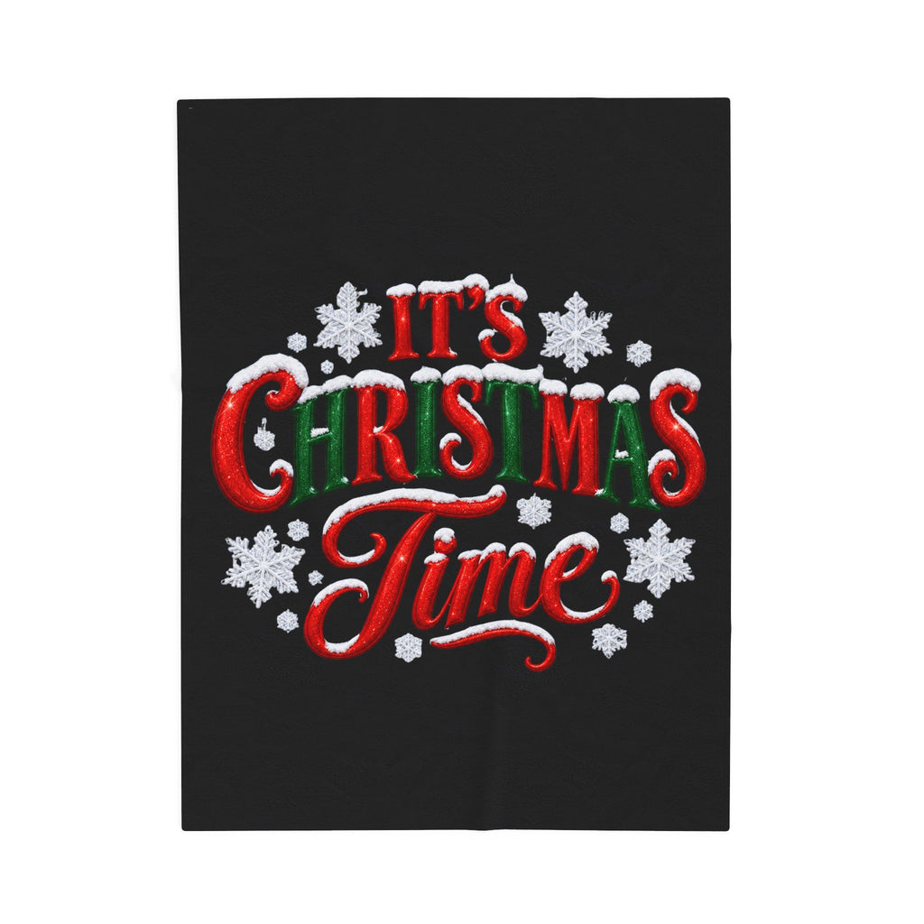 IT'S CHRISTMAS TIME Velveteen Plush Blanket