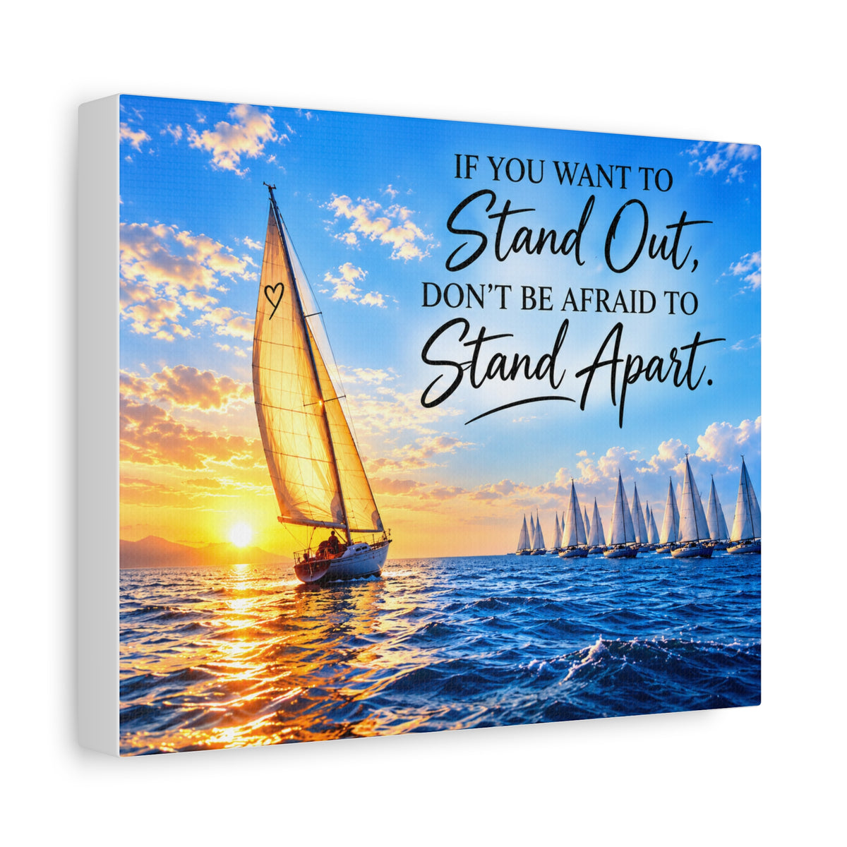 Stand Out, Stand Apart – Inspirational Canvas Wall Art