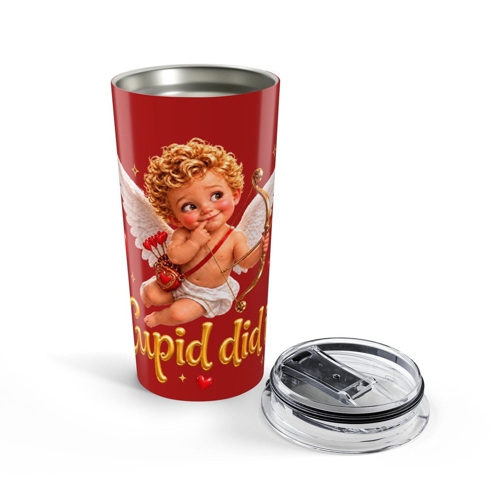 CUPID DID IT COFFEE Tumbler 20oz