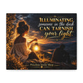 Illuminating Someone in the Dark Inspirational Canvas – 10" × 8" Horizontal