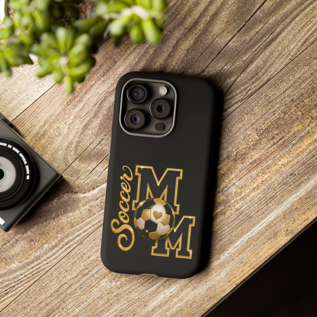SOCCER MOM Tough Cases – Durable Soccer Mom Phone Case
