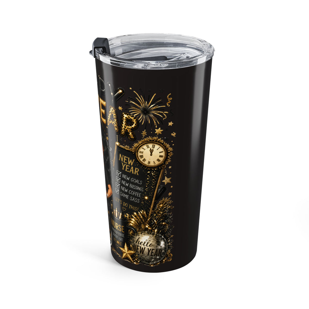 SASSY NEW YEARS NURSE Tumbler 20oz