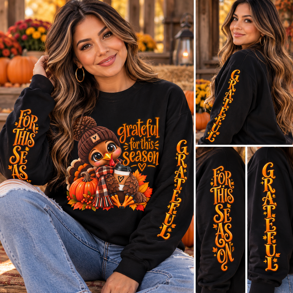 GRATEFUL FOR THIS SEASON Crewneck Sweatshirt