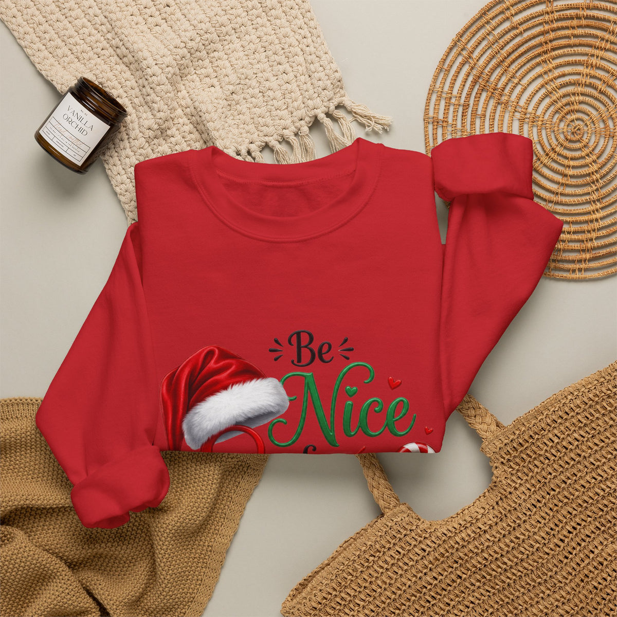 BE NICE TO SANTA Crewneck Sweatshirt