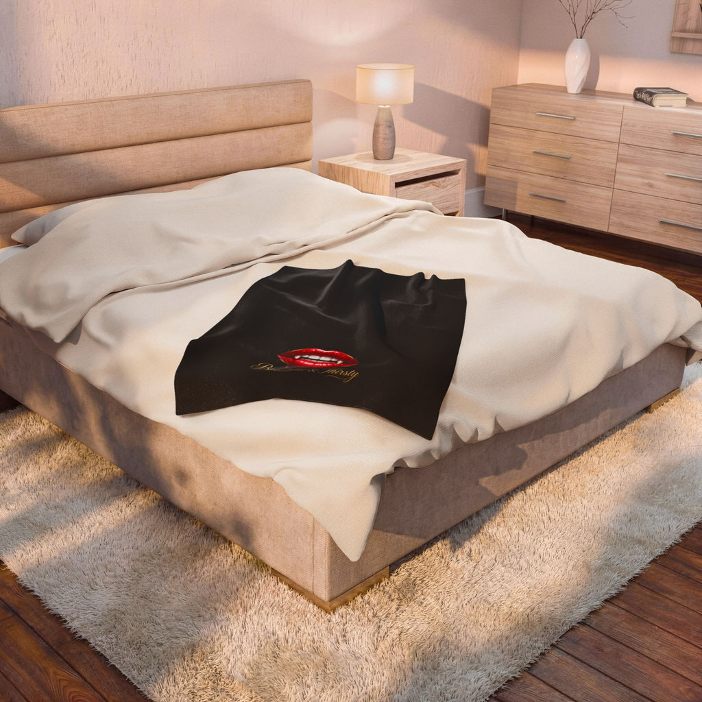 BEAUTIFUL & THIRSTY Velveteen Plush Blanket