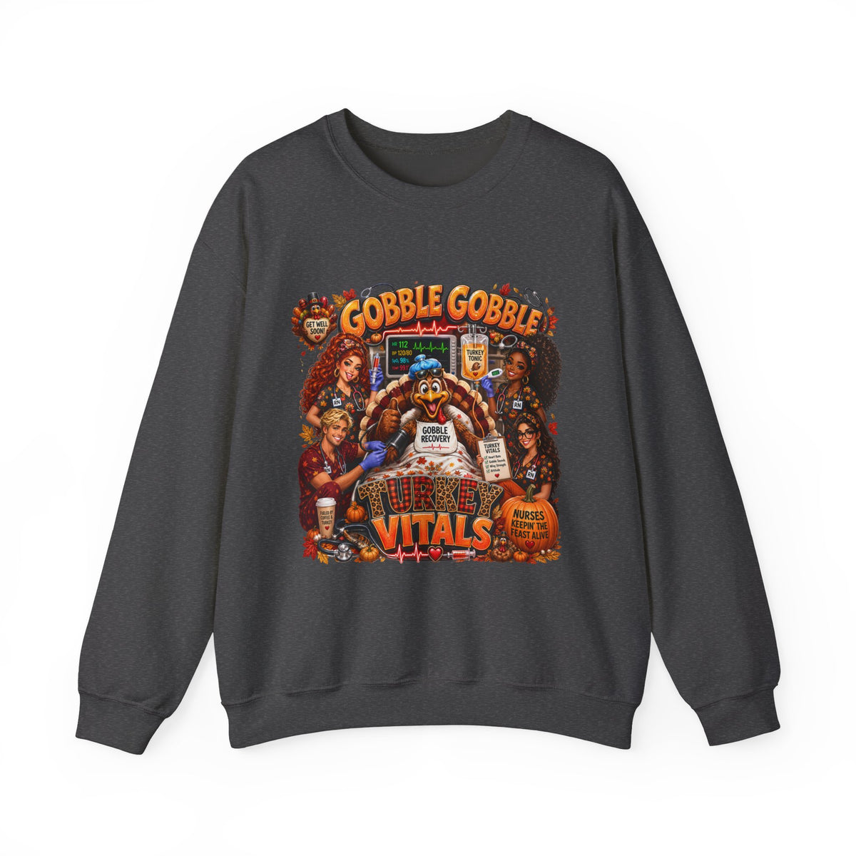 Gobble Gobble Turkey Vitals Sweatshirt