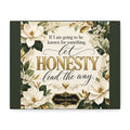 Let Honesty Lead the Way | Inspirational Canvas Wall Art