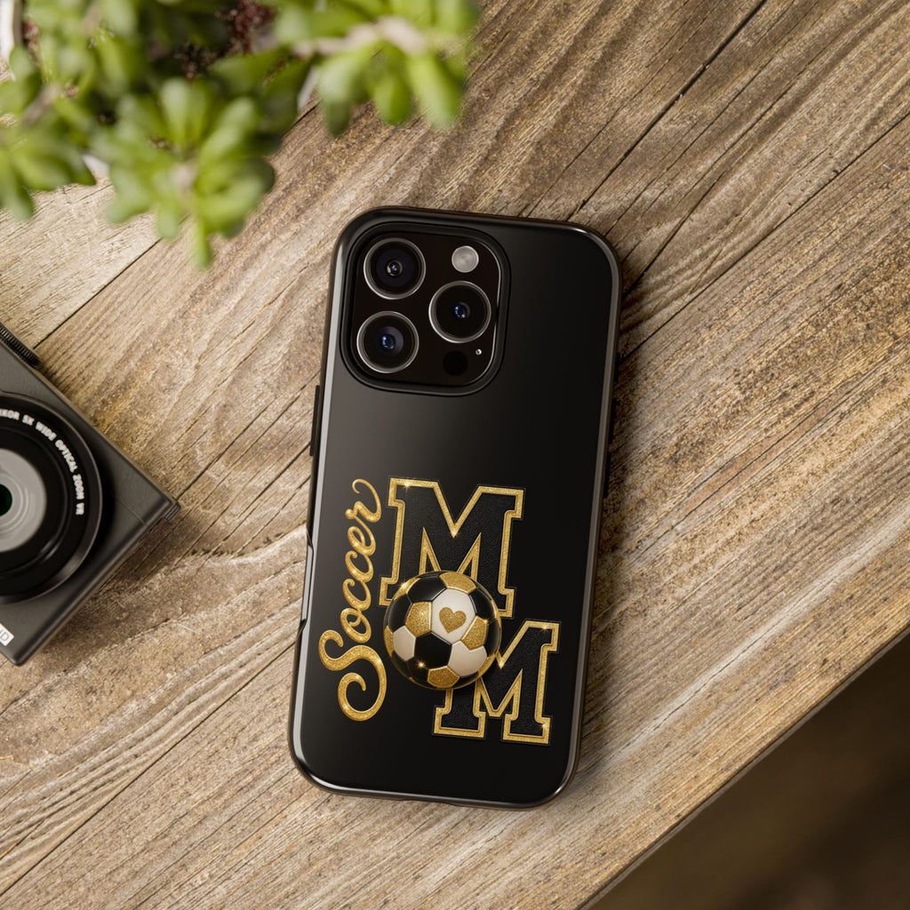 SOCCER MOM Tough Cases – Durable Soccer Mom Phone Case