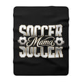 SOCCER MAMA BLACK Sherpa Fleece Blanket