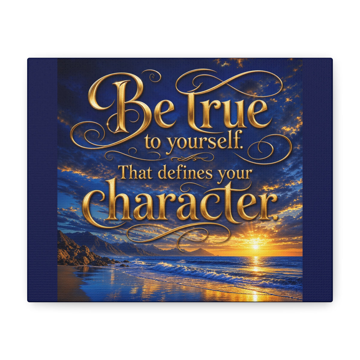 Be True to Yourself | Inspirational Canvas Wall Art