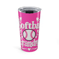 SOFTBALL GRANDMA COFFEE Tumbler 20oz