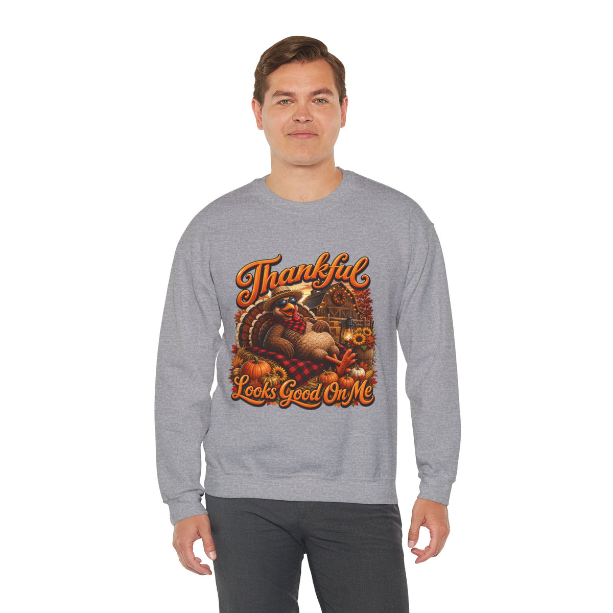 THANKFUL LOOKS GOOD ON ME Crewneck Sweatshirt